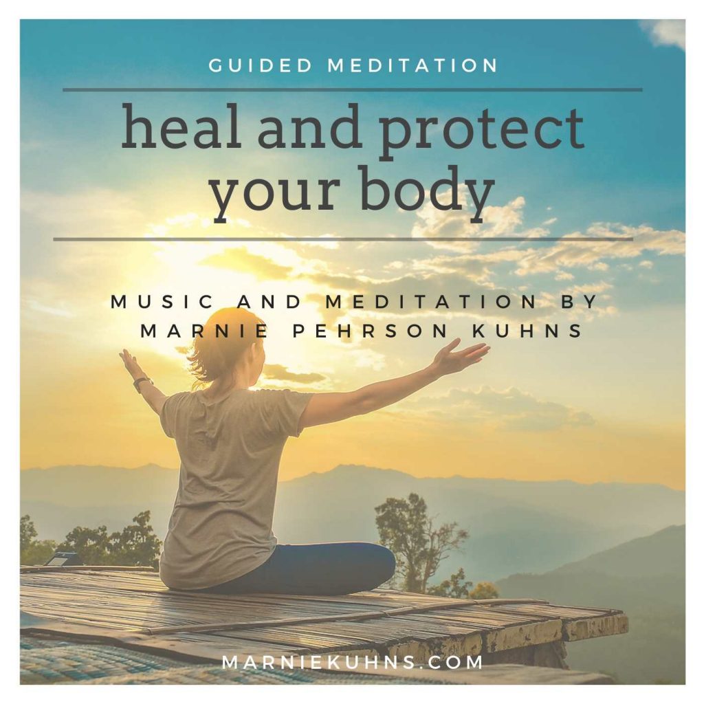 Heal and Protect Your Body Guided Meditation