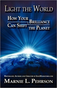 Light the World: How Your Brilliance Can Shift the Planet